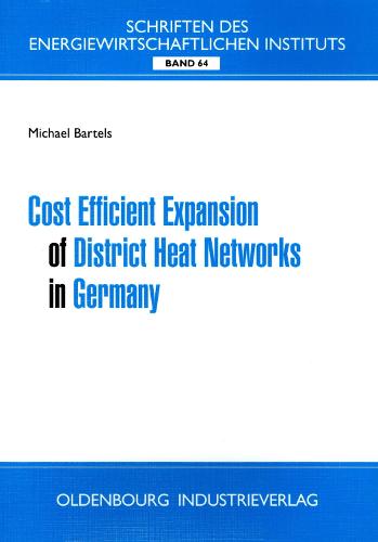 Cost Efficient Expansion of District Heat Networks in Germany (Paperback)