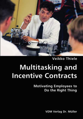 Multitasking and Incentive Contracts (Paperback)