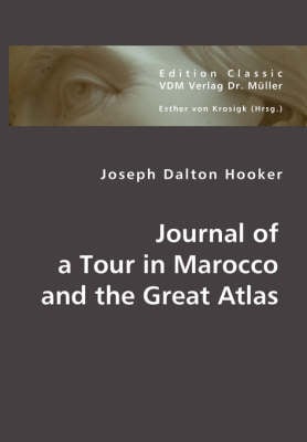 Journal of a Tour in Marocco and the Great Atlas (Paperback)
