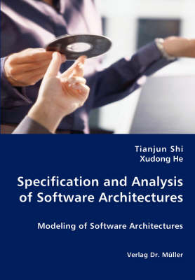 Specification and Analysis of Software Architectures (Paperback)