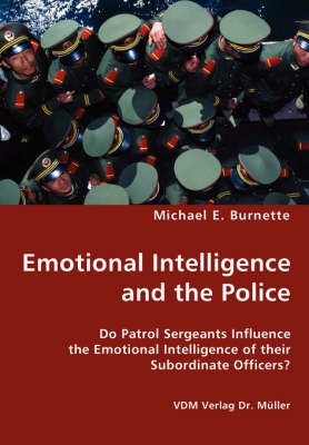Emotional Intelligence and the Police (Paperback)