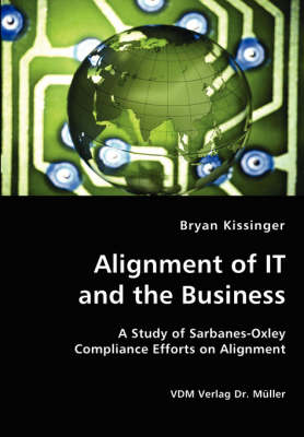 Alignment of It and the Business (Paperback)