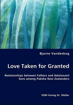 Love Taken for Granted (Paperback)