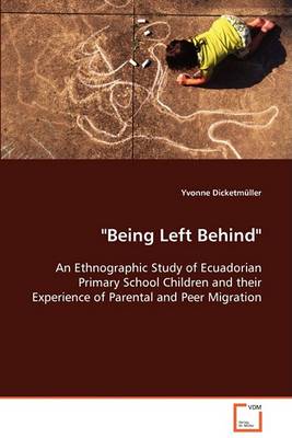 Being Left Behind (Paperback)