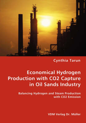 Economical Hydrogen Production with Co2 Capture in Oil Sands Industry (Paperback)