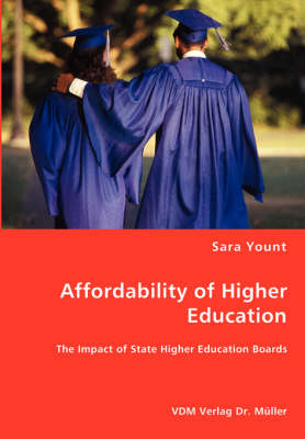 Affordability of Higher Education - The Impact of State Higher Education Boards (Paperback)