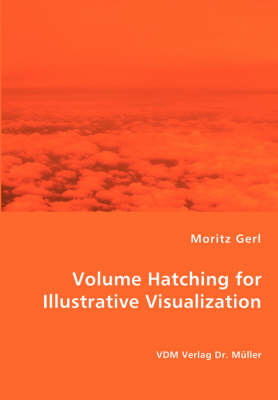 Volume Hatching for Illustrative Visualization (Paperback)