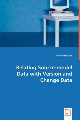 Relating Source-Model Data with Version and Change Data (Paperback)