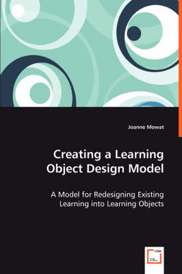 Creating a Learning Object Design Model (Paperback)
