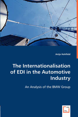 The Internationalisation of EDI in the Automotive Industry (Paperback)