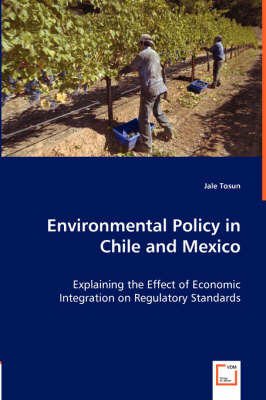Environmental Policy in Chile and Mexico (Paperback)