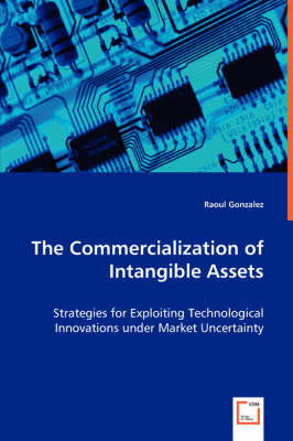 The Commercialization of Intangible Assets (Paperback)