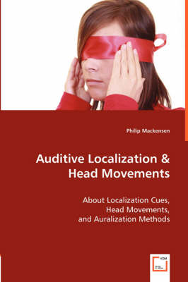 Auditive Localization & Head Movements (Paperback)