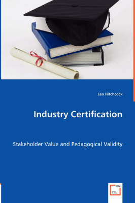 Industry Certification (Paperback)