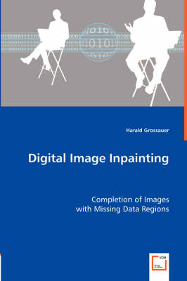 Digital Image Inpainting (Paperback)