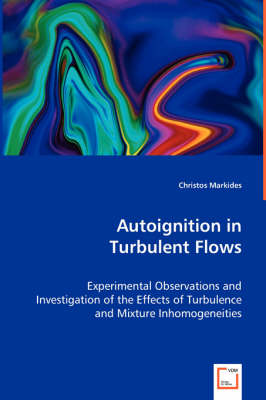 Autoignition in Turbulent Flows (Paperback)