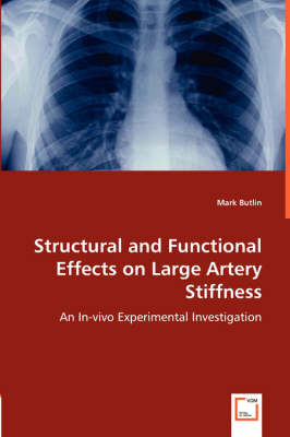 Structural and Functional Effects on Large Artery Stiffness (Paperback)