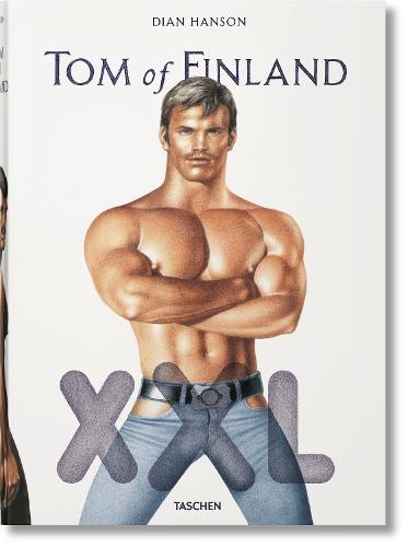 Tom of Finland XXL by Armistead Maupin, Camille Paglia | Waterstones