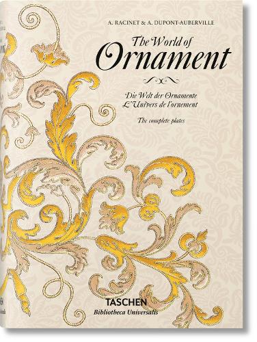 The World of Ornament - Bibliotheca Universalis (Hardback)