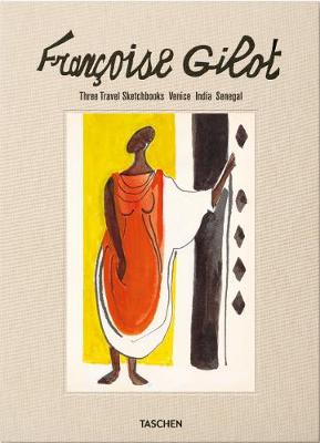 Francoise Gilot.: Three Travel Sketchbooks: Venice, India, Senegal (Hardback)