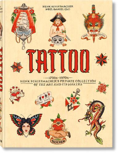 TATTOO: Henk Schiffmacher’s Private Collection (Hardback)