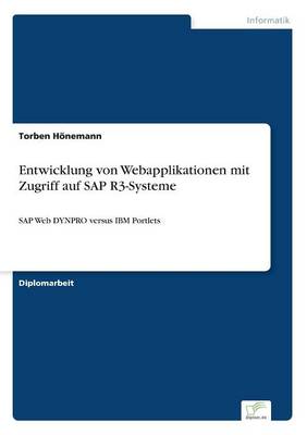 Entwicklung Von Webapplikationen Mit Zugriff Auf SAP R3-Systeme (Paperback)