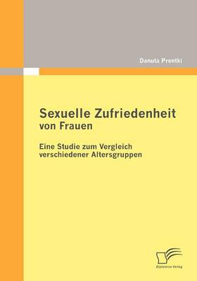 Sexuelle Zufriedenheit Von Frauen (Paperback)