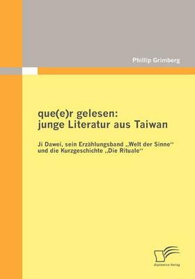 Que(e)R Gelesen: Junge Literatur Aus Taiwan (Paperback)