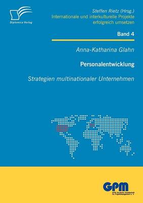 Personalentwicklung: Strategien Multinationaler Unternehmen (Paperback)
