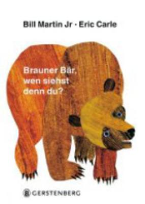 Eric Carle - German: Brauner Bar, wen siehst denn du? (Hardback)