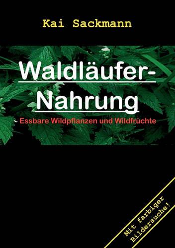 Waldlufer-Nahrung (Paperback)