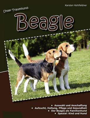 Unser Traumhund: Beagle (Paperback)