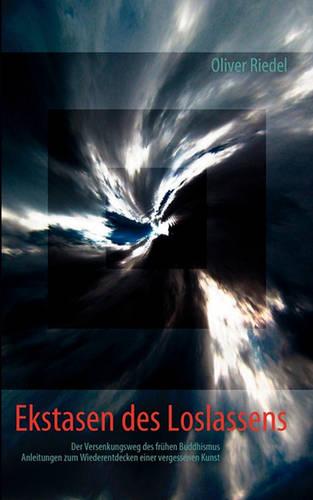 Ekstasen Des Loslassens (Paperback)