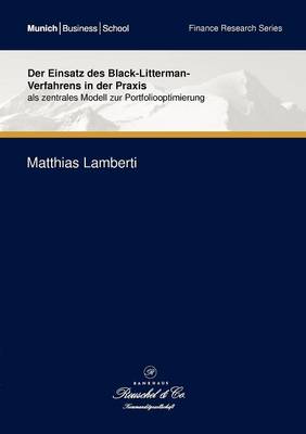 Der Einsatz Des Black-Litterman-Verfahrens in Der Praxis (Paperback)