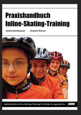 Praxishandbuch Inline-Skating-Training (Paperback)