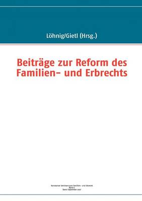 Beitr GE Zur Reform Des Familien- Und Erbrechts (Paperback)
