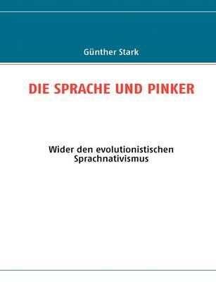 Die Sprache Und Pinker (Paperback)