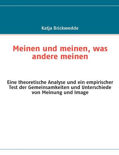 Meinen Und Meinen, Was Andere Meinen (Paperback)