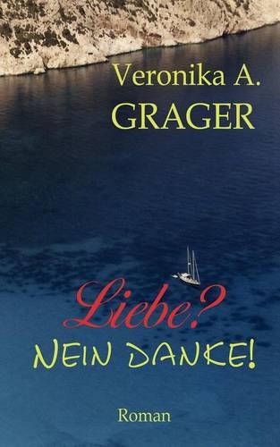 Liebe? Nein Danke! (Paperback)