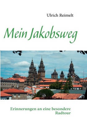 Mein Jakobsweg (Paperback)