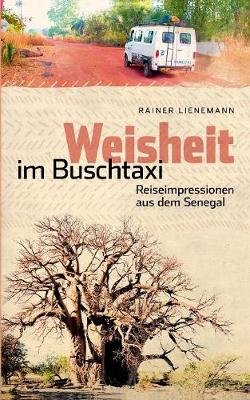 Weisheit Im Buschtaxi (Paperback)
