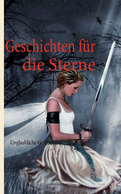 Geschichten Fr Die Sterne (Paperback)