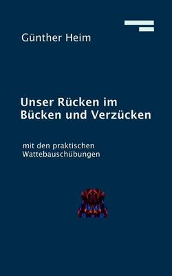 Unser Rucken im Bucken und Verzucken (Paperback)