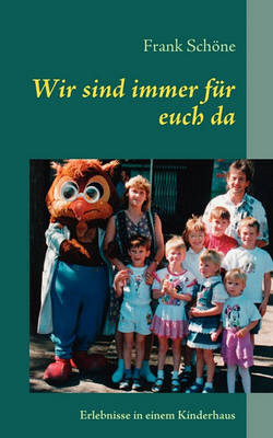 Wir Sind Immer Fr Euch Da (Paperback)