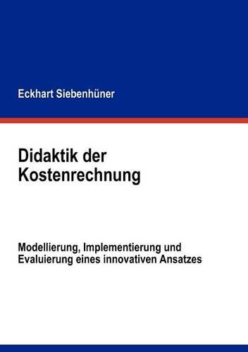 Didaktik Der Kostenrechnung (Paperback)