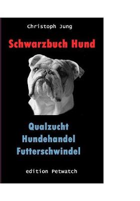 Schwarzbuch Hund (Paperback)