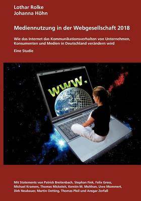 Medienutzung in Der Webgesellschaft 2018 (Paperback)