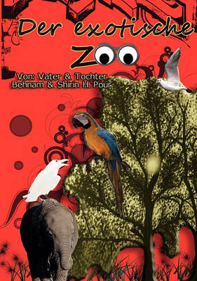 Der Exotische Zoo (Paperback)
