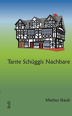 Tante Sch Ggis Nachbare (Paperback)