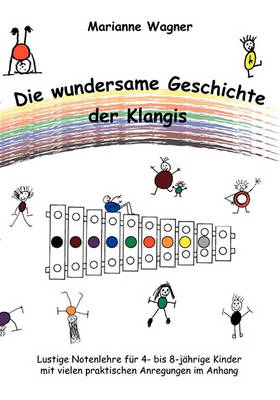 Die Wundersame Geschichte Der Klangis (Paperback)